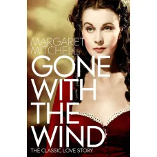 Gone With the Wind. Margaret Mitchell