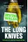 The Long Knives