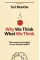 Why We Think What We Think. Turi Munthe