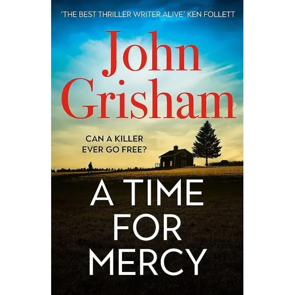 A Time for Mercy. John Grisham
