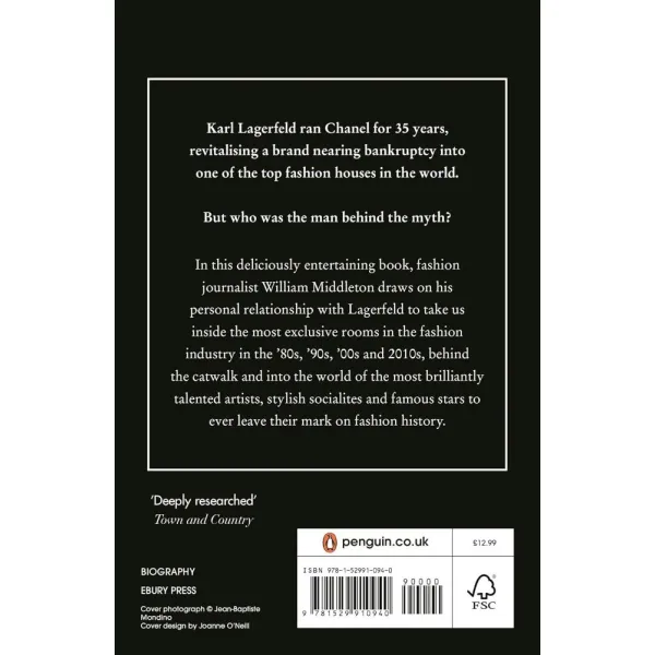 Paradise Now. The Extraordinary Life of Karl Lagerfeld