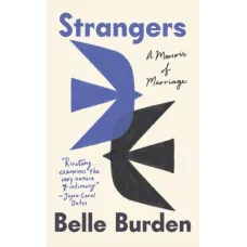 Strangers. The Story of a Marriage