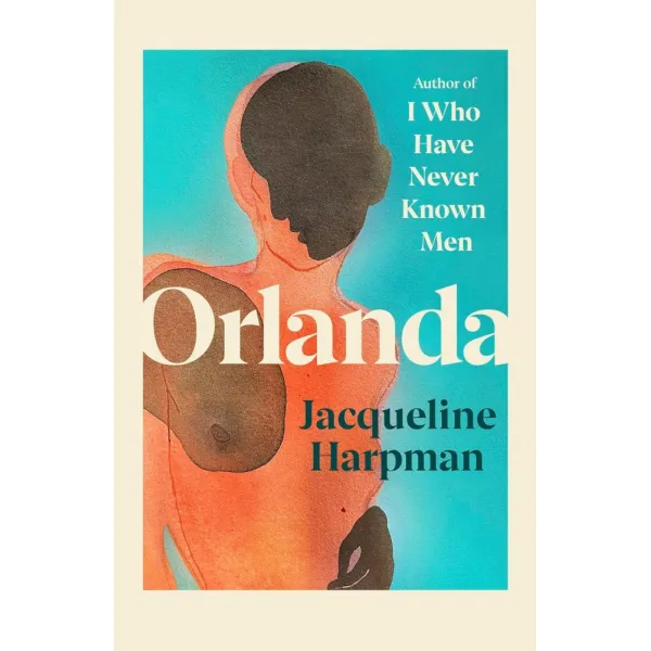 Orlanda. Jacqueline Harpman