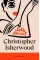 Sally Bowles. Christopher Isherwood