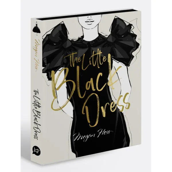 Megan Hess: The Little Black Dress 