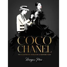 Coco Chanel Special Edition : The Illustrated World of a Fashion Icon 