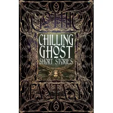 Chilling Ghost Short Stories 