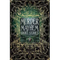 Murder Mayhem Short Stories 