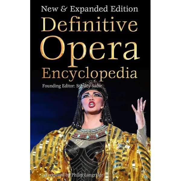Definitive Opera Encyclopedia - Definitive Encyclopedias