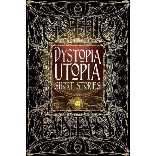 Dystopia Utopia. Short stories 
