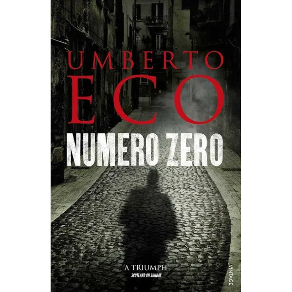 Numero Zero. Umberto Eco
