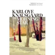 The Morning Star. Karl Ove Knausgård