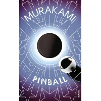 Pinball 1973. Haruki Murakami