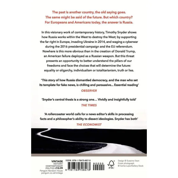 The Road to Unfreedom: Russia, Europe, America. Timothy Snyder