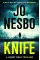 Knife. Jo Nesbo