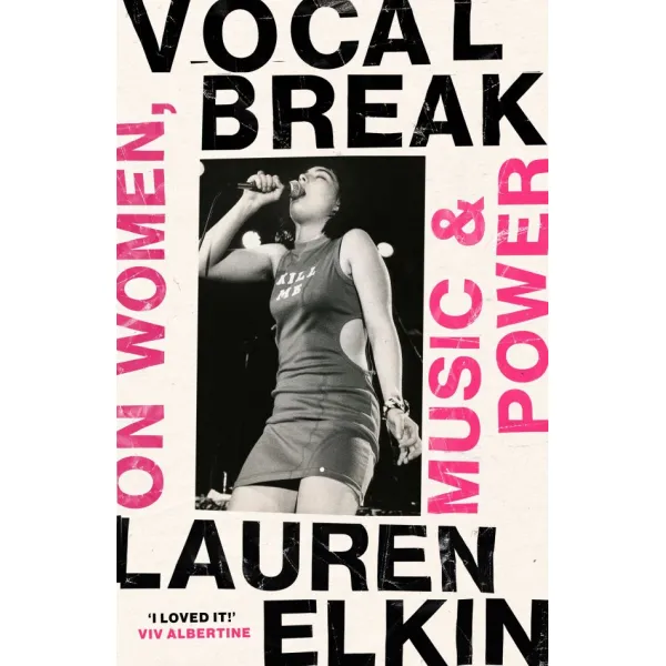 Vocal Break. Lauren Elkin