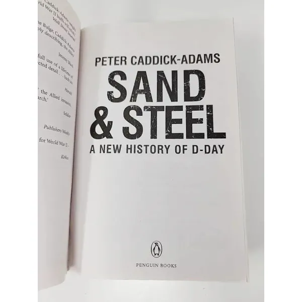 Sand and Steel. A New History of D-Day