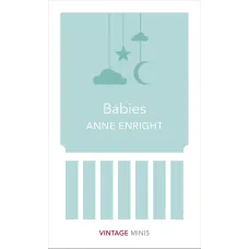 Babies. Anne Enright