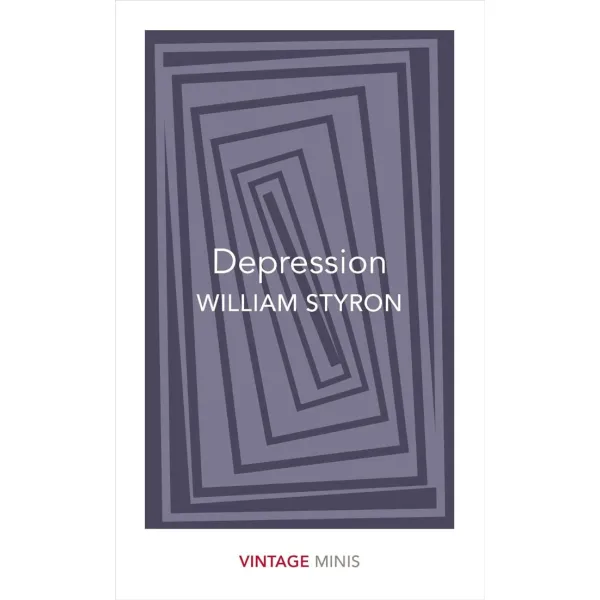 Depression. William Styron
