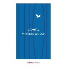 Liberty. Virginia Woolf