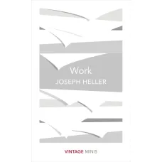 Work. Joseph Heller