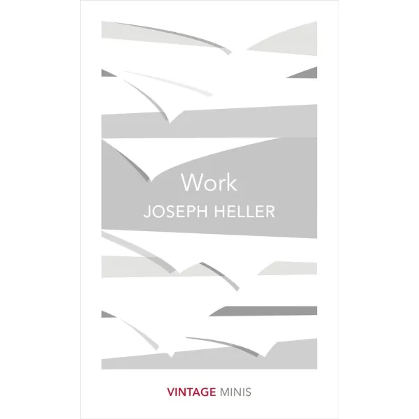 Work. Joseph Heller