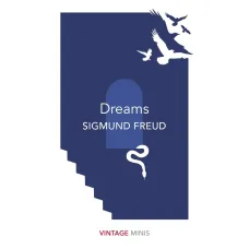 Dreams. Sigmund Freud