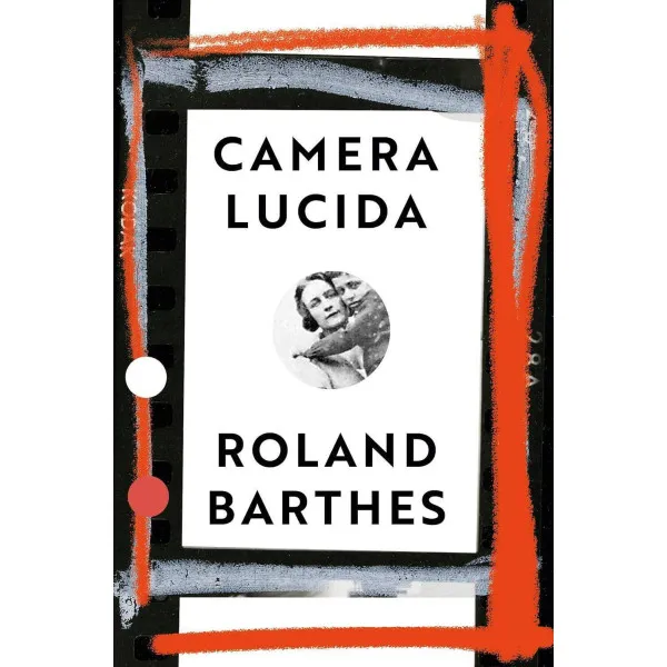 Camera Lucida. Roland Barthes
