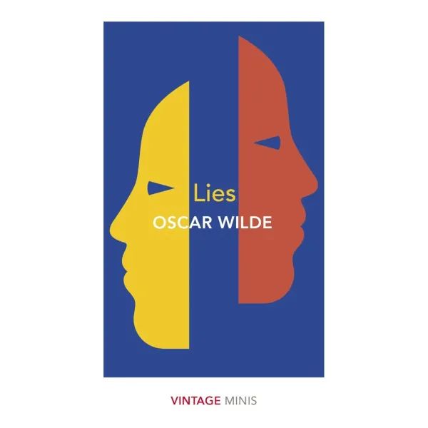 Lies. Oscar Wilde