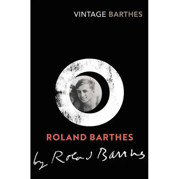 Roland Barthes by Roland Barthes