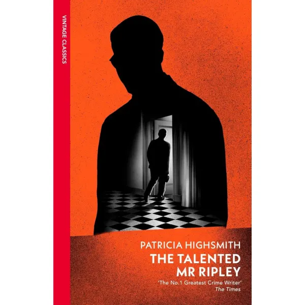 The Talented Mr Ripley. Patricia Highsmith
