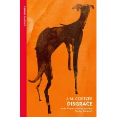 Disgrace. J.M. Coetzee