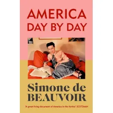 America Day by Day. Simone de Beauvoir