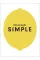 Simple. Yotam Ottolenghi
