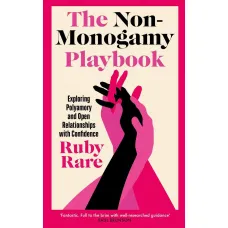 The Non-Monogamy Playbook. Ruby Rare