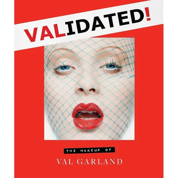 Validated : The Makeup of Val Garland