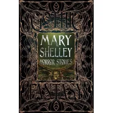 Mary Shelley Horror Stories