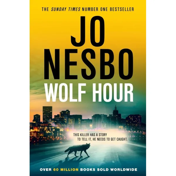 Wolf Hour. Jo Nesbo