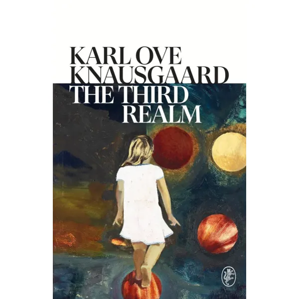 The Third Realm. Karl Ove Knausgård
