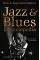 Jazz & Blues Encyclopedia - Definitive Encyclopedias