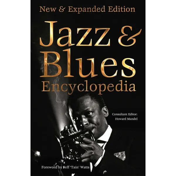 Jazz & Blues Encyclopedia - Definitive Encyclopedias