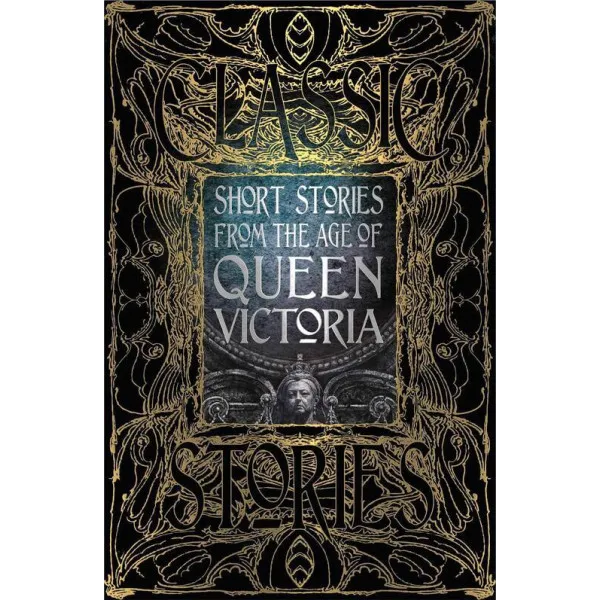 Short Stories from the Age of Queen Victoria 