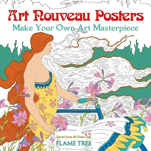 Art Nouveau Posters (Art Colouring Book) : Make Your Own Art Masterpiece 