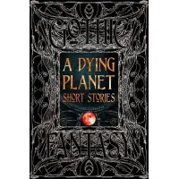 A Dying Planet Short Stories