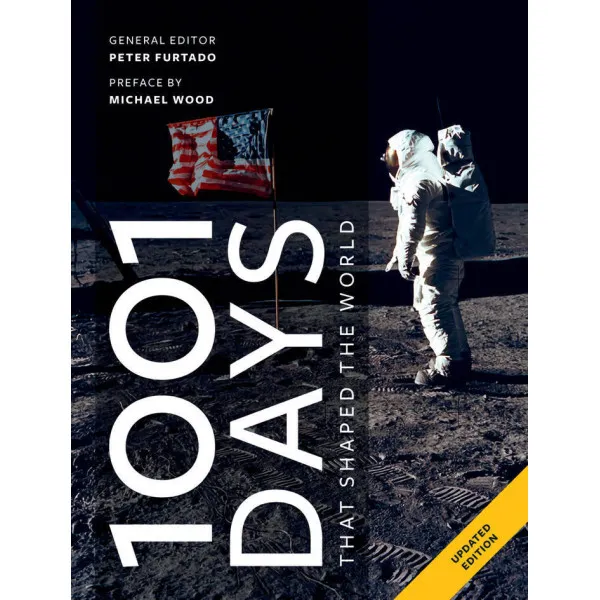 1001 Days That Shaped Our World