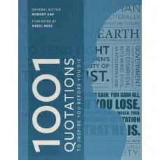 1001 Quotations to inspire you before you die