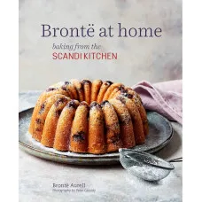 Bronte at home. Baking from the ScandiKitchen