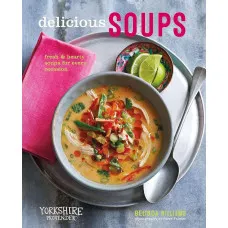 Delicious Soups. Fresh and hearty soups for every occasion