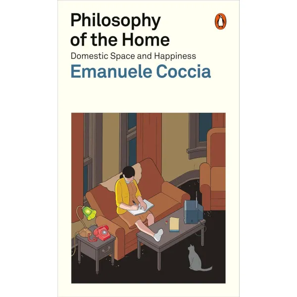 Philosophy of the Home. Emanuele Coccia