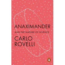 Anaximander and the Nature of Science